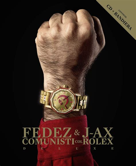 j-ax fedez comunisti col rolex multiplatinum mp3|Comunisti col Rolex (Multiplatinum Edition) by J.